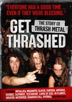 Watch Get Thrashed: The Story of Thrash Metal Projectfreetv