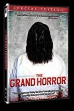Watch The Grand Horror Projectfreetv