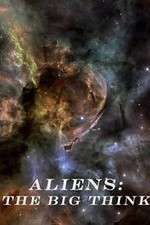 Watch Aliens: The Big Think Projectfreetv