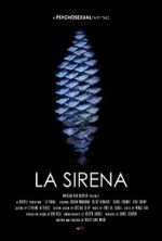 Watch La Sirena Projectfreetv