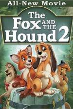 Watch The Fox and the Hound 2 Projectfreetv