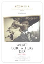 Watch What Our Fathers Did: A Nazi Legacy Projectfreetv