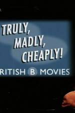 Watch Truly Madly Cheaply British B Movies Projectfreetv
