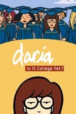 Watch Daria in 'Is It College Yet?' Projectfreetv