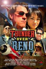 Watch Thunder Over Reno Projectfreetv