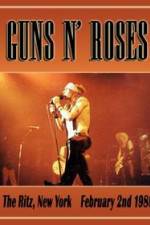 Watch Guns N Roses: Live at the Ritz Projectfreetv