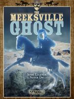 Watch The Meeksville Ghost Projectfreetv