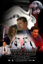 Watch Star Wars: Episode III.VIII: Rise of the Troopers Projectfreetv