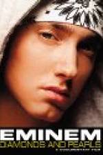 Watch Eminem: Diamonds And Pearls Projectfreetv
