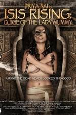 Watch Isis Rising: Curse of the Lady Mummy Projectfreetv