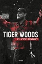 Watch Tiger Woods: Chasing History Projectfreetv