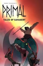 Watch Primal: Tales of Savagery Projectfreetv