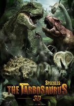 Watch Speckles: The Tarbosaurus Projectfreetv