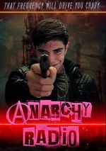 Watch Anarchy Radio Projectfreetv