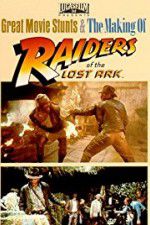 Watch The Making of Raiders of the Lost Ark Projectfreetv