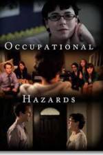 Watch Occupational Hazards Projectfreetv