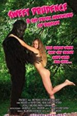 Watch Sweet Prudence and the Erotic Adventure of Bigfoot Projectfreetv