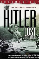 Watch How Hitler Lost the War Projectfreetv