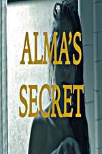 Watch Alma\'s Secret Projectfreetv