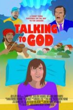 Watch Talking to God Projectfreetv