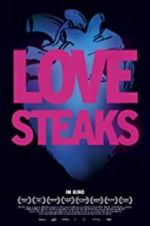 Watch Love Steaks Projectfreetv