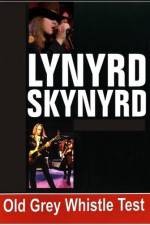 Watch Lynyrd Skynyrd - Old Grey Whistle Projectfreetv