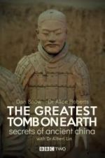 Watch The Greatest Tomb on Earth: Secrets of Ancient China Projectfreetv