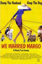 Watch We Married Margo Projectfreetv