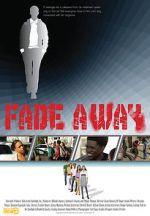 Watch Fade Away Projectfreetv