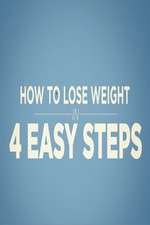 Watch How to Lose Weight in 4 Easy Steps Projectfreetv
