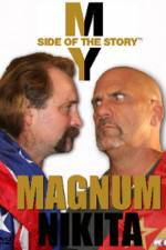 Watch My Side of the Story Nikita vs Magnum Projectfreetv
