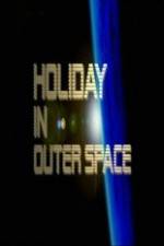 Watch National Geographic Holiday in Outer Space Projectfreetv