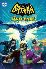 Watch Batman vs. Two-Face Projectfreetv