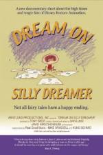 Watch Dream on Silly Dreamer Projectfreetv
