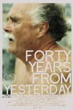 Watch Forty Years from Yesterday Projectfreetv