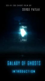 Watch Galaxy of Ghosts: Introduction Online Projectfreetv