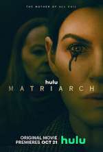 Watch Matriarch Projectfreetv