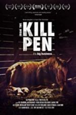 Watch From the Kill Pen Projectfreetv