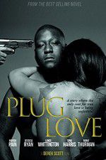 Watch Plug Love Projectfreetv