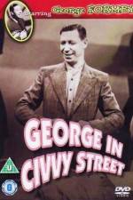 Watch George in Civvy Street Projectfreetv