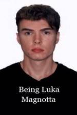 Watch Being Luka Magnotta Projectfreetv