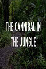 Watch The Cannibal In The Jungle Projectfreetv