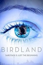 Watch Birdland Projectfreetv