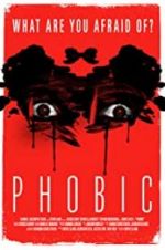 Watch Phobic Projectfreetv