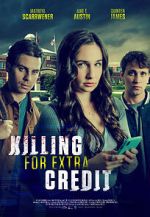 Watch Killing for Extra Credit Projectfreetv