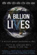 Watch A Billion Lives Projectfreetv