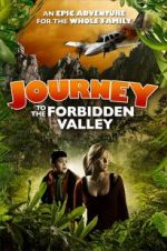 Watch Journey to the Forbidden Valley Projectfreetv