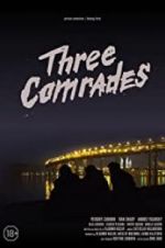 Watch Three Comrades Projectfreetv