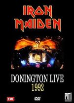 Watch Iron Maiden: Donington Live 1992 Online Projectfreetv