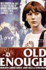 Watch Old Enough Projectfreetv